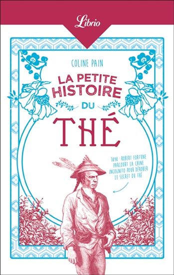 La Petite histoire du thé - COLINE PAIN