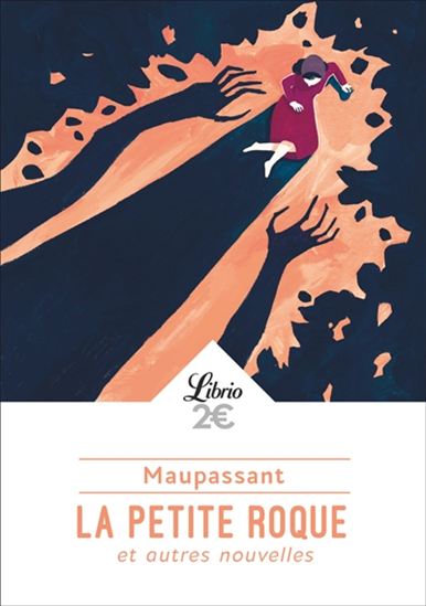 La Petite Roque et autres contes noirs - GUY DE MAUPASSANT