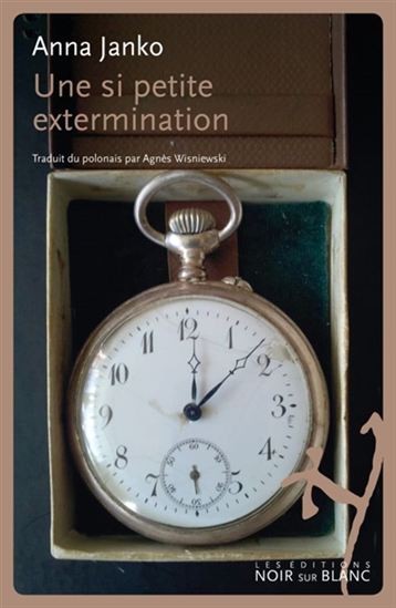 Une si petite extermination - ANNA JANKO