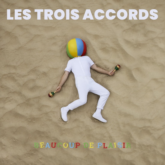 Beaucoup de plaisir - Édition limitée (Vinyl-180gr.) - TROIS ACCORDS (LES)