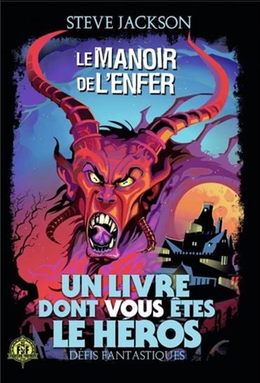 Le Manoir de l&#39;enfer N. éd. - STEVE JACKSON