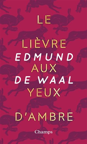 Le Lièvre aux yeux d&#39;ambre Éd. Collector - EDMUND DE WAAL