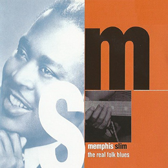 Chess Collection: The Real Folk Blues - MEMPHIS SLIM