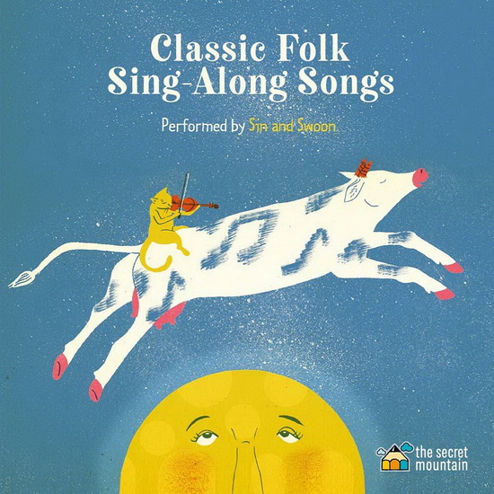 Classic Folk Sing-Along Songs - SIN AND SWOON