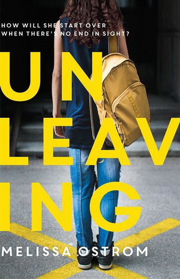 Unleaving - MELISSA OSTROM
