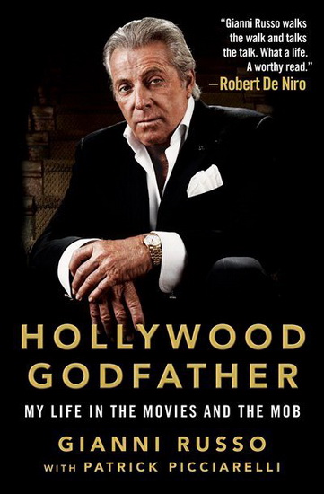 Hollywood Godfather - GIANNI RUSSO - PATRICK PICCIARELLI