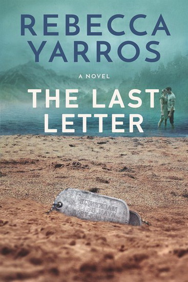 The Last Letter - REBECCA YARROS