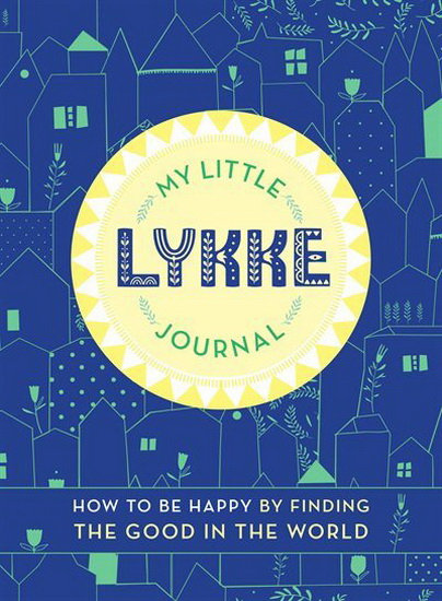 My Little Lykke Journal - EVA OLSEN