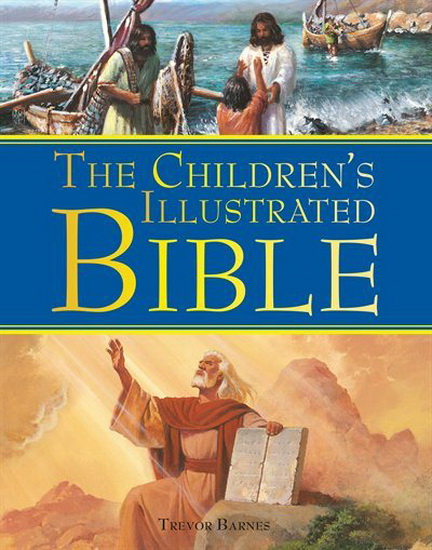 The Kingfisher Children&#39;s Illustrated Bible - TREVOR BARNES
