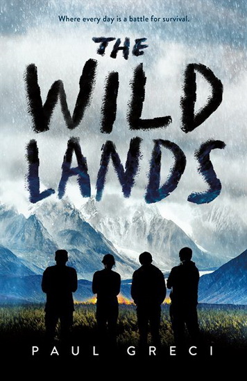 The Wild Lands - PAUL GRECI