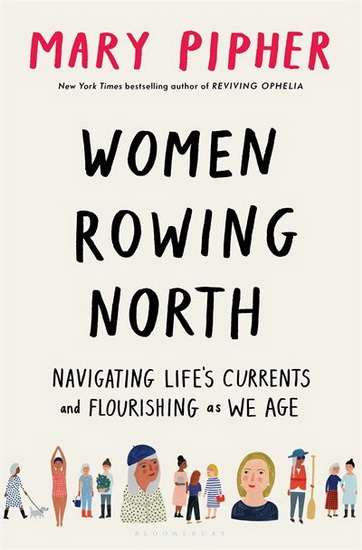 Women Rowing North - MARY PIPHER