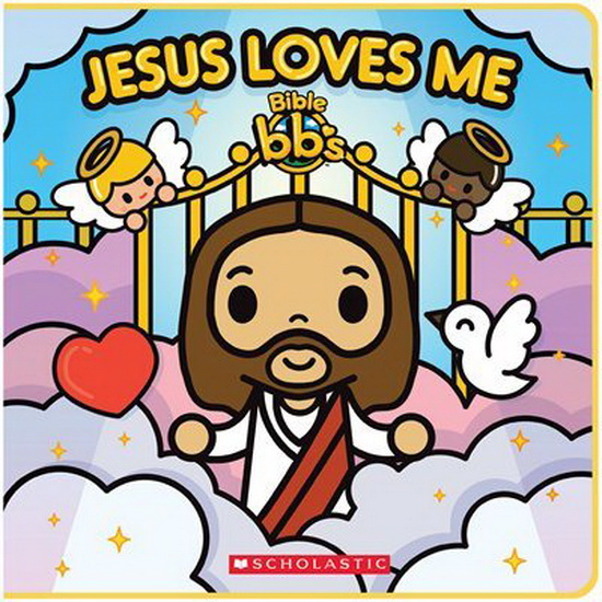Bible Bb&#39;s: Jesus Loves Me - COLLECTIF