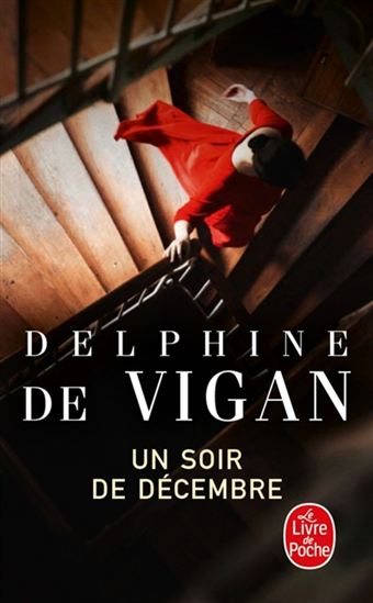 Un soir de décembre - DELPHINE DE VIGAN