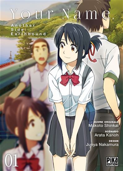 Your name : another side : earthbound #01 - ARATA KANÔ - JUNYA NAKAMURA