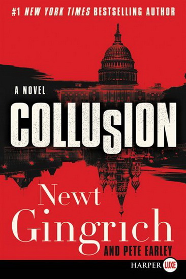 Collusion LP - NEWT GINGRICH