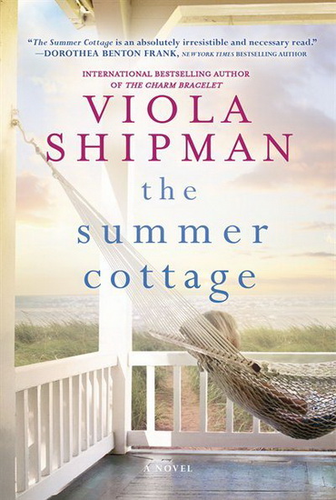 The Summer Cottage - VIOLA SHIPMAN