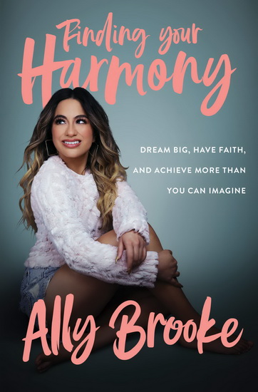 Finding your harmony - ALLY BROOKE
