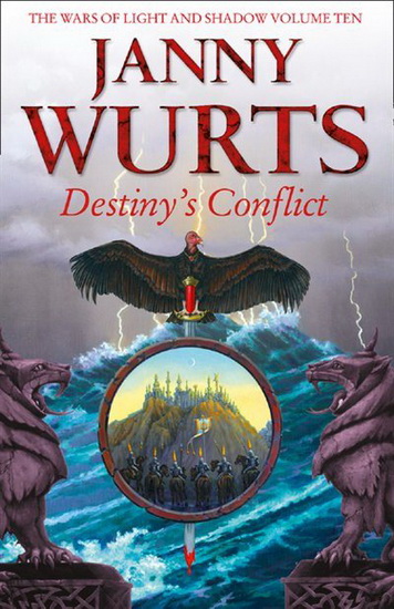 Destiny's Conflict: Book Two of Sword of the Canon - JANNY WURTS