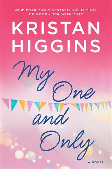 My One and Only - KRISTAN HIGGINS