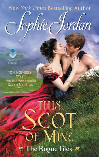 This Scot of Mine - SOPHIE JORDAN
