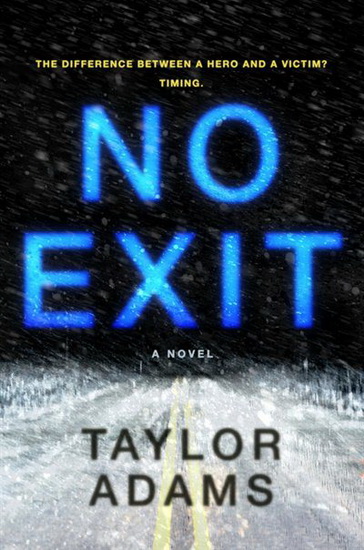 No Exit Intl - TAYLOR ADAMS
