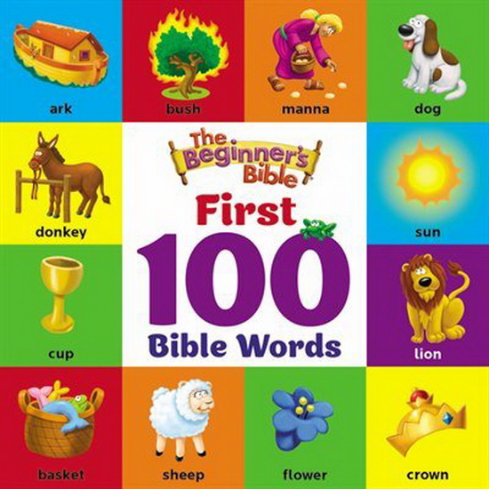 The Beginner&#39;s Bible First 100 Bible Words - COLLECTIF