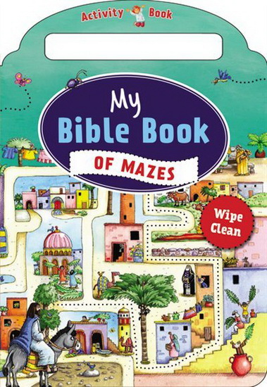 My Bible Book of Mazes - COLLECTIF