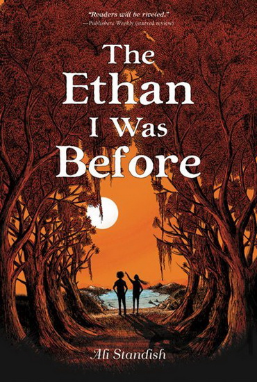 The Ethan I Was Before - ALI STANDISH