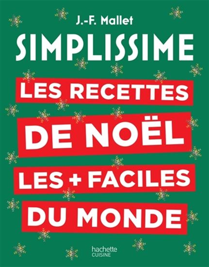 Les Recettes de Noël les + faciles du monde - JEAN-FRANÇOIS MALLET
