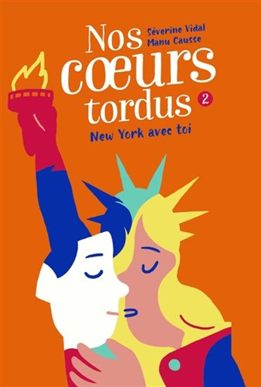 New York avec toi #02 - MANU CAUSSE - SÉVERINE VIDAL