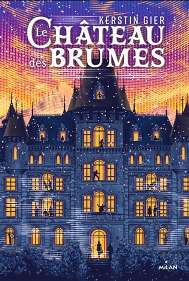 Le Château des brumes - KERSTIN GIER