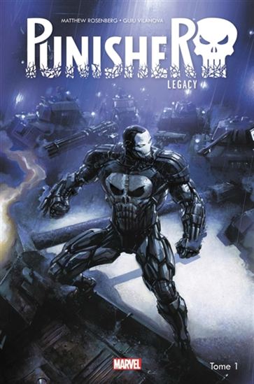 Punisher legacy #01 War machine - MATTHEW ROSENBERG - GUIU VILANOVA