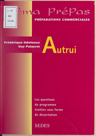 Autrui - FRÉDÉRIQUE ILDEFONSE - GUY PALAYRET