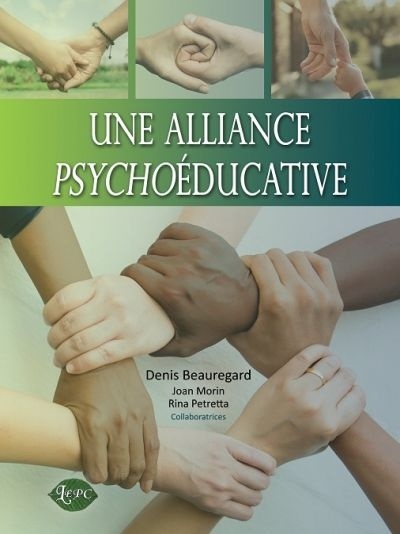 Une alliance psychoéducative - DENIS BEAUREGARD & AL