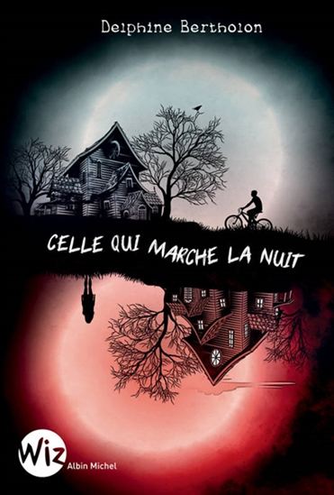 Celle qui marche la nuit - DELPHINE BERTHOLON
