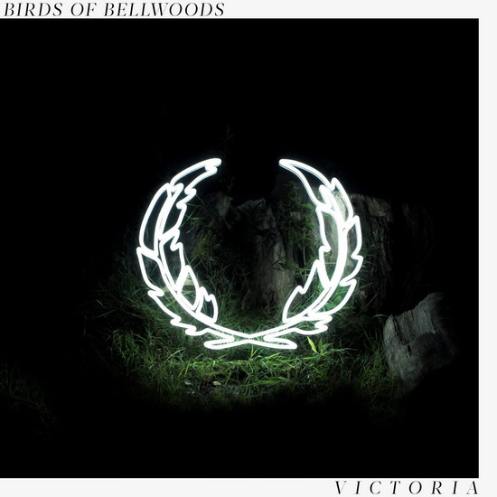 Victoria (Vinyl) - BIRDS OF BELLWOODS