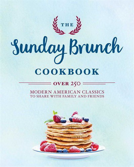 SUNDAY BRUNCH COOKBOOK - COLLECTIF