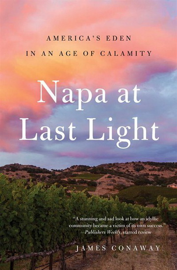 NAPA AT LAST LIGHT - JAMES CONAWAY