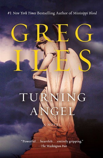 TURNING ANGEL - GREG ILES