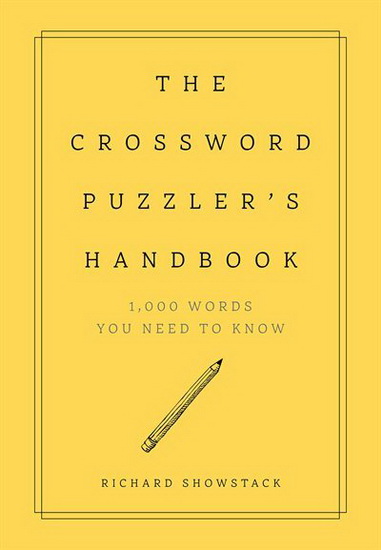 CROSSWORD PUZZLER&#39;S HANDBOOK, REVISED EDITION - RICHARD SHOWSTACK