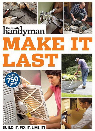 FAMILY HANDYMAN MAKE IT LAST - COLLECTIF