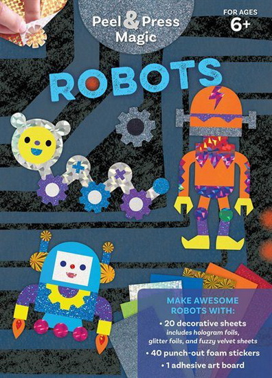 PEEL & PRESS MAGIC: ROBOTS - COLLECTIF