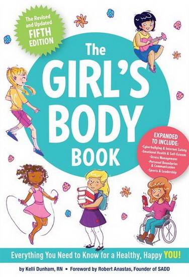 GIRL'S BODY BOOK: FIFTH EDITION - KELLI DUNHAM