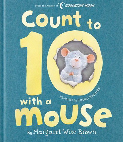 COUNT TO 10 WITH A MOUSE - MARGARET WISE BROWN
