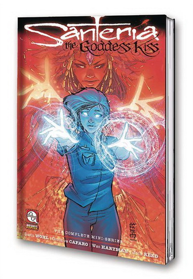 Santeria The Goddess Kiss : Vol 1 - DAVID WOHL - GIUSEPPE CAFARO