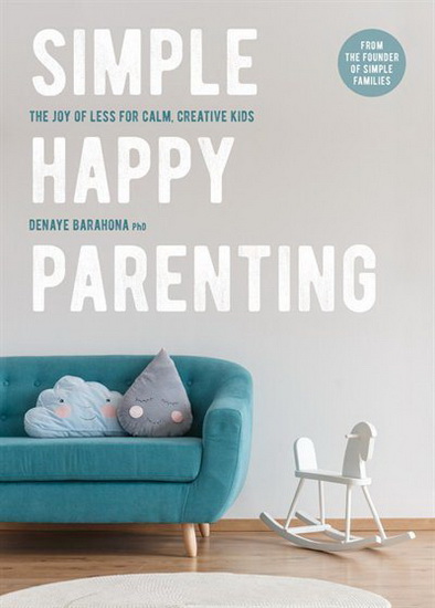 Simple Happy Parenting - DENAYE BARAHONA