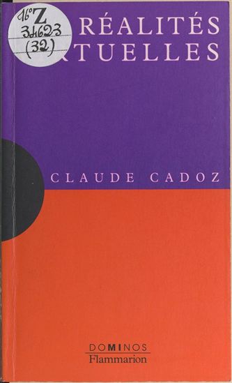 Les réalités virtuelles - CLAUDE CADOZ - FRACTALE
