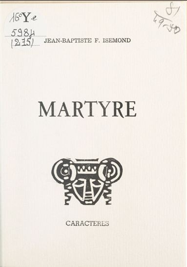Martyre - JEAN-BAPTISTE F. ISEMOND