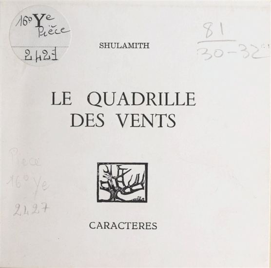 Le quadrille des vents - WESTON SHULAMITH
