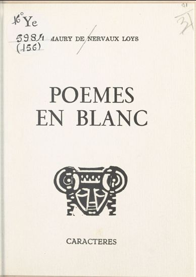 Poèmes en blanc - AMAURY DE NERVAUX LOYS